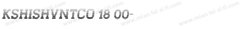 KSHISHVNTCO 18 00字体转换